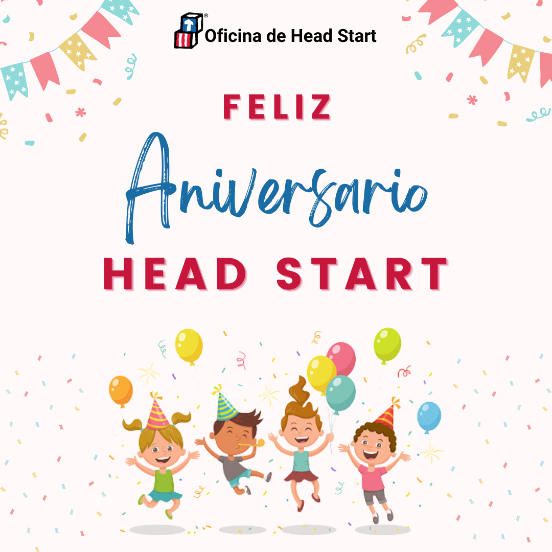 ¡Feliz cumpleaños Head Start!