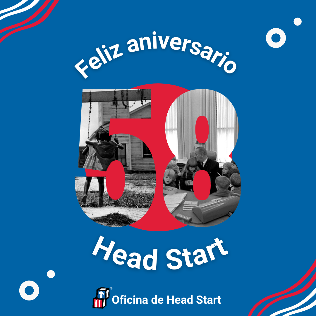 ¡Feliz 58 cumpleaños a Head Start!