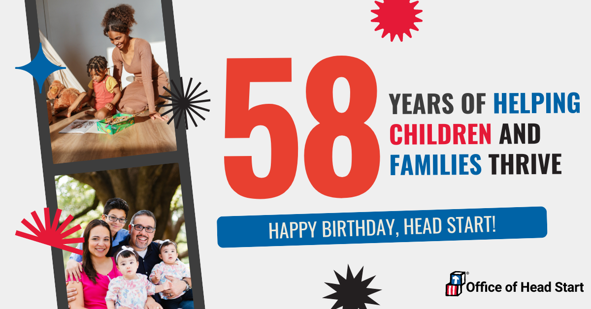 Head Start birthday: 58 years of helping people.